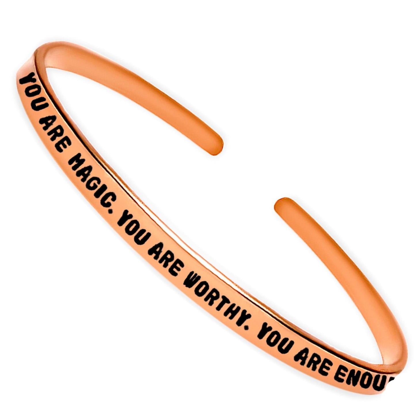 You Are Magic. You Are Worthy. Cuff Bracelet