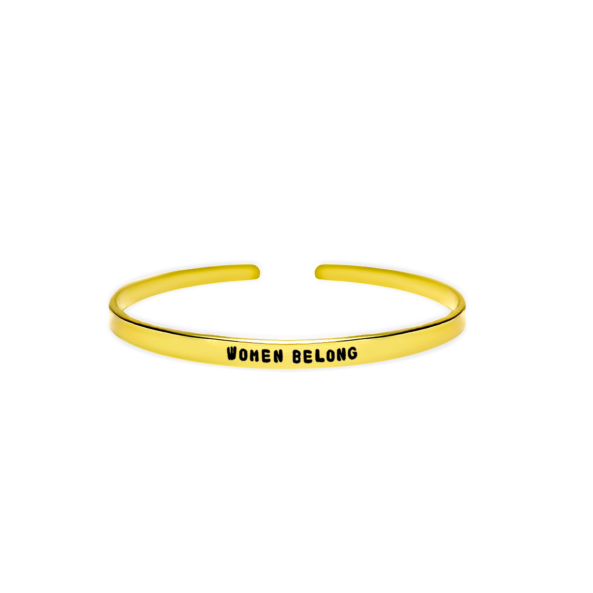 'Women belong' empowering bracelet for social equality for women and women's rights 
