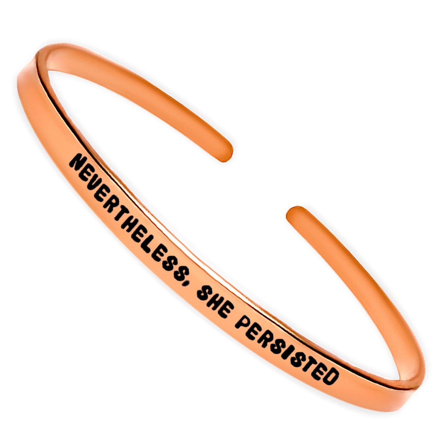 Nevertheless, She Persisted Cuff Bracelet