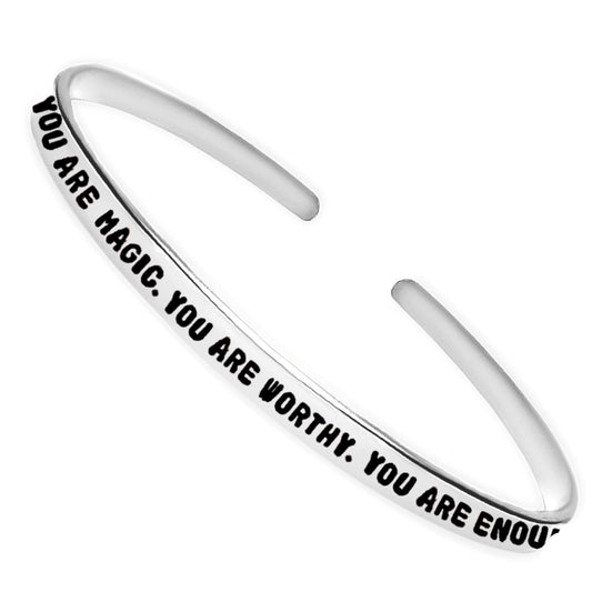 You Are Magic. You Are Worthy. Cuff Bracelet