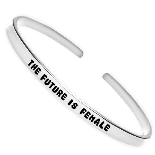 The Future is Female Cuff Bracelet