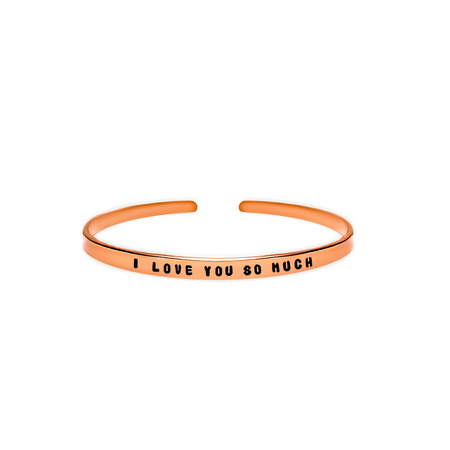 ‘I love you so much’ love quote dainty handmade cuff bracelet 