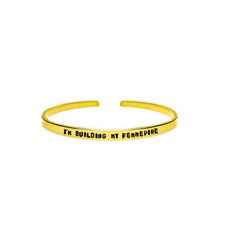 ‘I’m building my femmepire’ feminist business women self motivating quote bracelet 